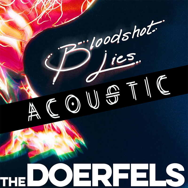 Bloodshot Lies(Acoustic)